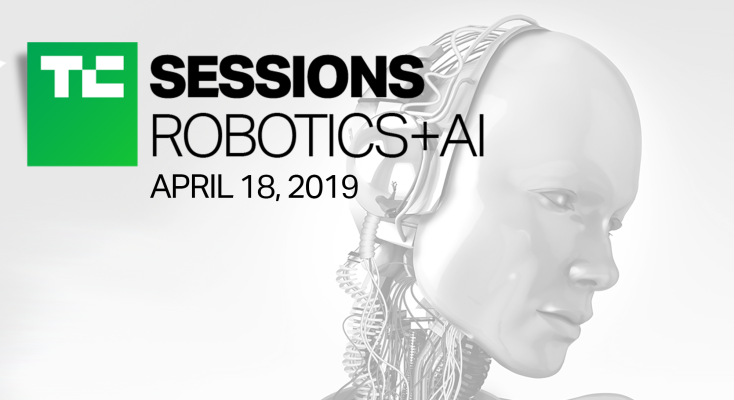 [NEWS] Only 2 startup demo tables left for TC Sessions: Robotics + AI 2019 – Loganspace